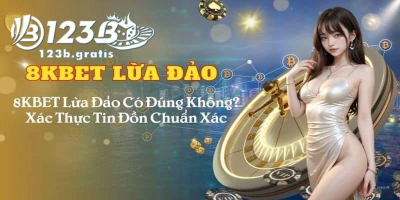 8kbet lừa đảo